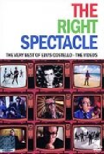 The Right Spectacle: The Very Best of Elvis Costello - The Videos