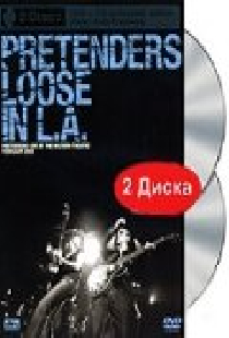Pretenders - Loose in L.A.