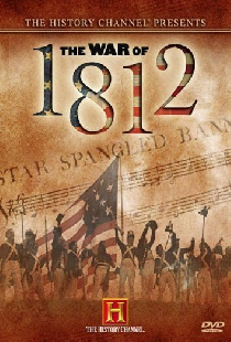First Invasion: The War of 1812