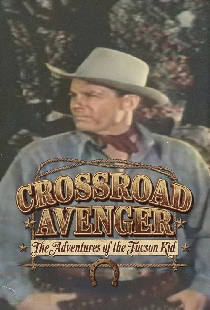 Crossroad Avenger: The Adventures of the Tucson Kid