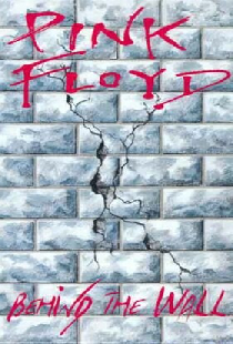 Pink Floyd: Behind the Wall