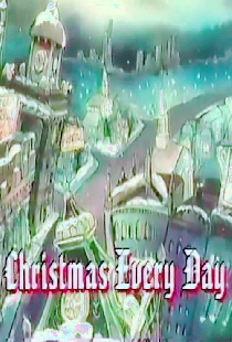 Christmas Every Day