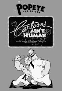 Cartoons Ain't Human