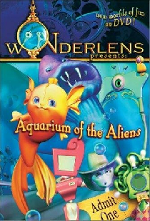 Wonderlens Presents: Aquarium of the Aliens