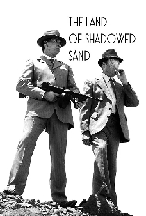 The Land of Shadowed Sand