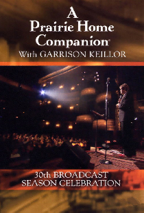 A Prairie Home Companion 30th Broadcast Season Celebration