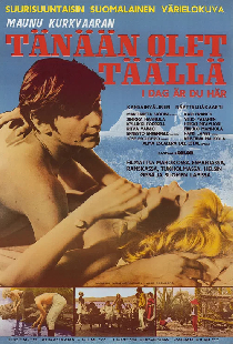 Tänään olet täällä