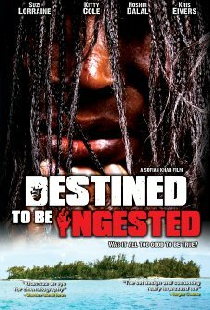 Destined to be Ingested