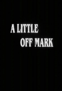 A Little Off Mark