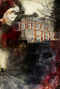 The Deed To Hell