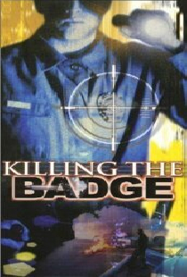 Killing the Badge