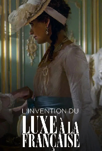 L'Invention du luxe à la française