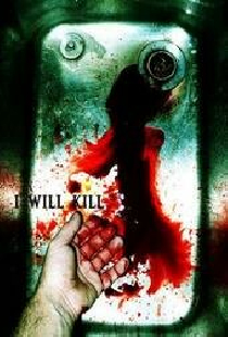 I Will Kill