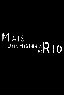 Mais Uma História no Rio