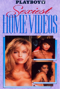 Playboy: Sexiest Home Videos