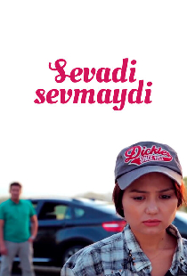 Sevadi sevmaydi