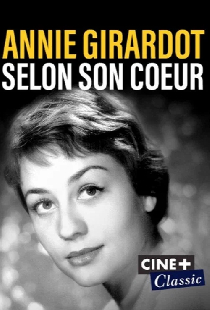 Annie Girardot selon son cœur