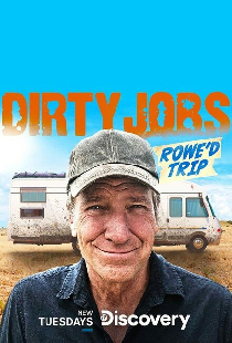 Dirty Jobs: Rowe'd Trip