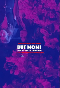 But Mom! It Is the End of the World