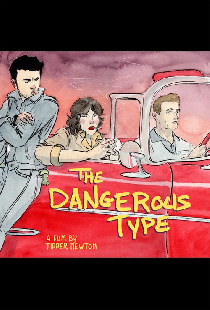 The Dangerous Type