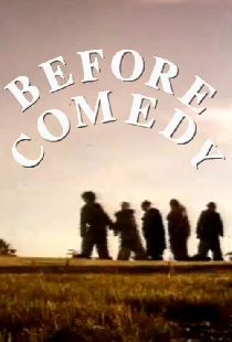 Before Comedy