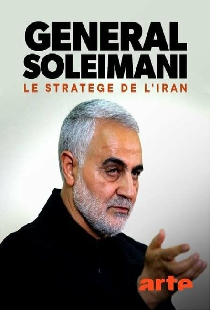 Général Soleimani, le stratège de l'Iran
