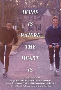 Home Is Where The Heart Is