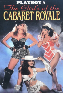 Playboy: The Girls of the Cabaret Royale