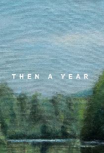 Then a Year