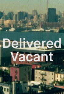 Delivered Vacant