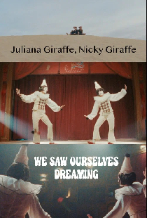 We Saw Ourselves Dreaming