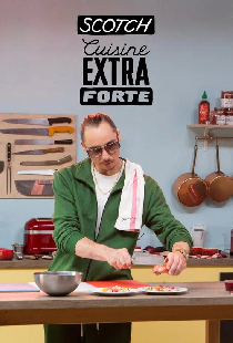 Scotch, cuisine extra forte