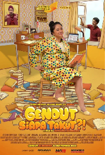 Gendut Siapa Takut?!