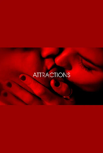 Attractions - Je t'aim3 - Trilogie de l'amour (Part 1)