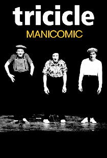 Tricicle: Manicomic