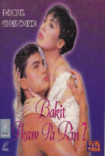 Bakit Ikaw Pa Rin?