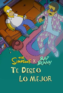 Симпсоны и Bad Bunny: Желаю тебе всего наилучшего