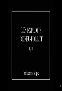 Les exploits de Feu-Follet