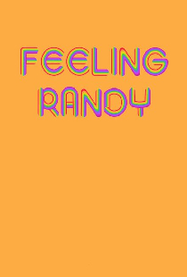 Feeling Randy