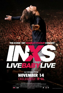 INXS: Live Baby Live - Wembley Stadium