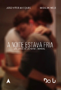 A Noite Estava Fria