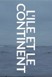 L'Île et le continent
