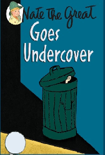 Nate the Great Goes Undercover