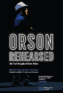 Orson Rehearsed