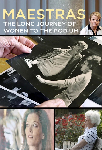 Maestras: The Long Journey of Women to the Podium