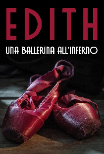 Edith - Una ballerina all'Inferno