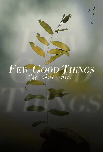 Few Good Things