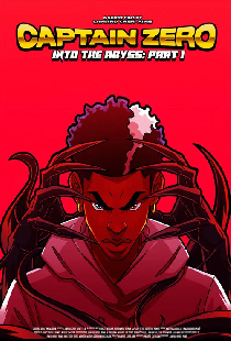 Captain Zero: Into the Abyss Part I