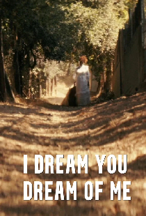 I Dream You Dream of Me