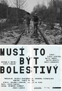 Musí to být bolestivý